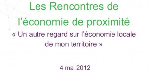 1ère rencontres économie de proximité